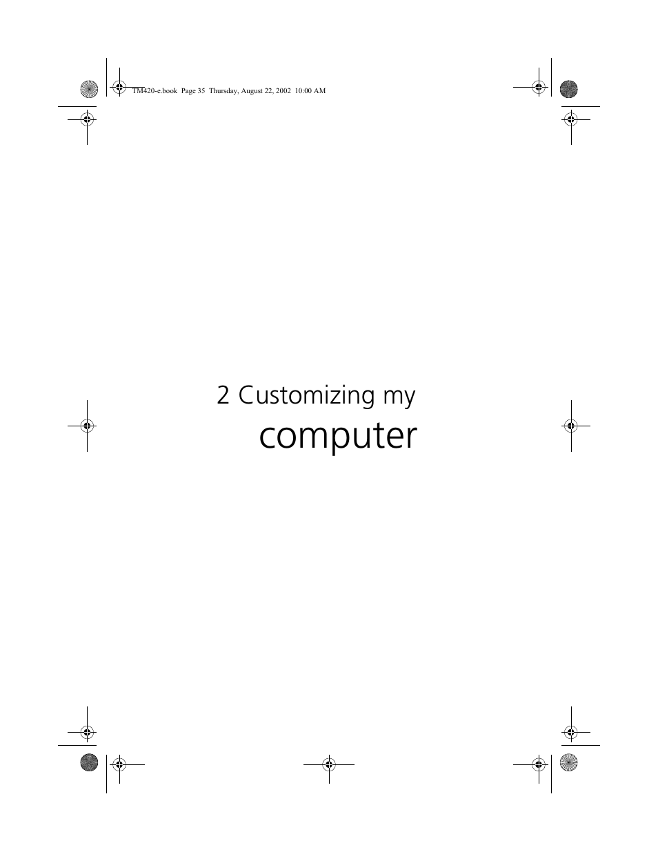 2 customizing my computer, Computer | Acer 420 series User Manual | Page 43 / 78