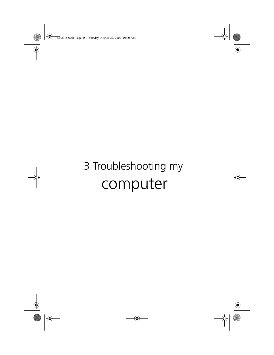 3 troubleshooting my computer, Computer | Acer 420 series User Manual | Page 53 / 78