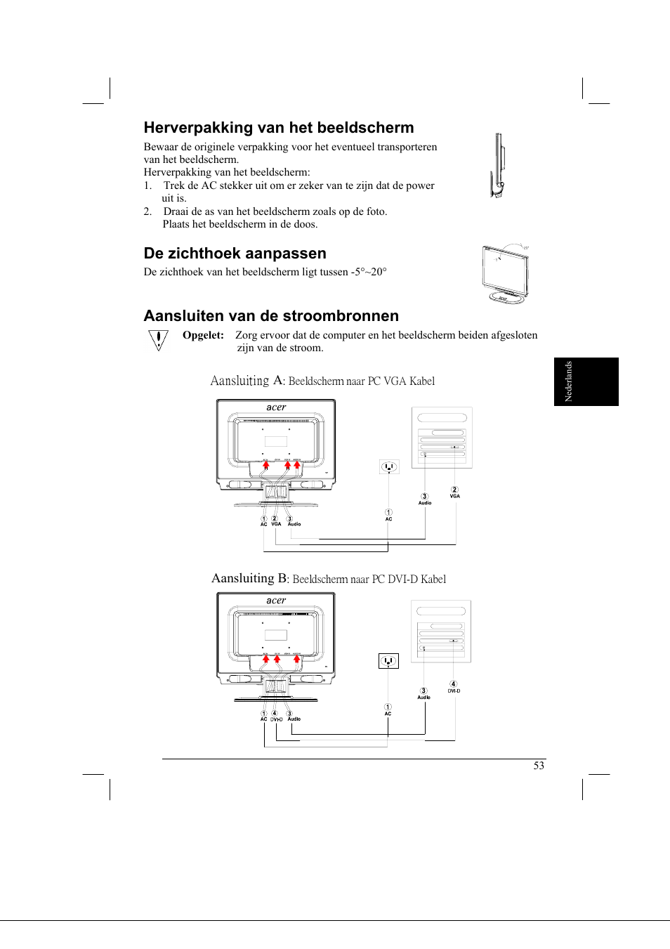 Herverpakking van het beeldscherm, De zichthoek aanpassen, Aansluiten van de stroombronnen | Acer AL2021 User Manual | Page 53 / 130