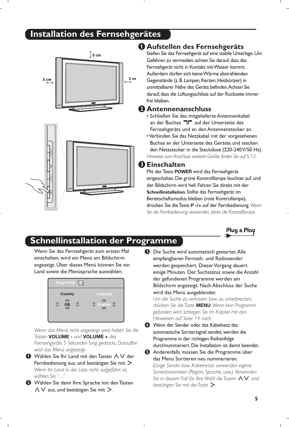 Schnellinstallation der programme, Installation des fernsehgerätes, Aufstellen des fernsehgeräts | É antennenanschluss, Einschalten | Philips Téléviseur à écran large User Manual | Page 51 / 62