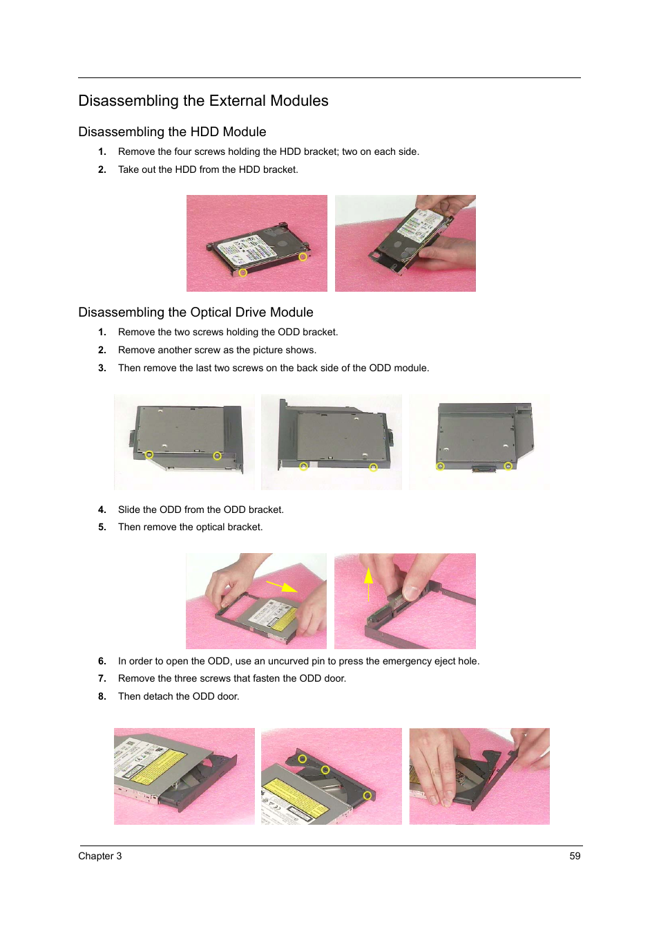 Disassembling the external modules, Disassembling the hdd module, Disassembling the optical drive module | Acer 3000 User Manual | Page 67 / 109