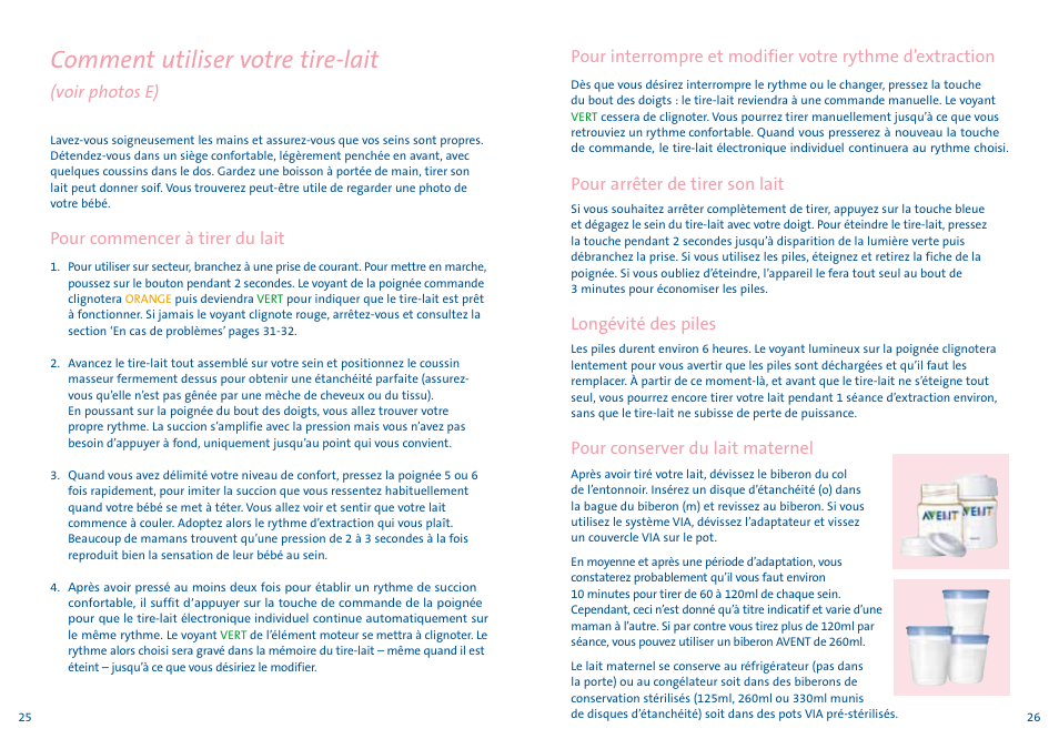 Comment utiliser votre tire-lait, Voir photos e), Pour commencer à tirer du lait | Pour arrêter de tirer son lait, Longévité des piles, Pour conserver du lait maternel | Philips AVENT Tire-lait électronique User Manual | Page 13 / 29