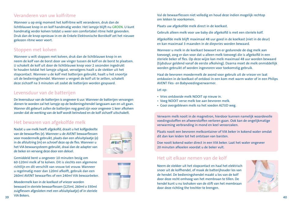 Veranderen van uw kolfritme, Stoppen met kolven, Levensduur van de batterijen | Het bewaren van afgekolfde melk, Het uit elkaar nemen van de kolf | Philips AVENT Tire-lait électronique User Manual | Page 20 / 29