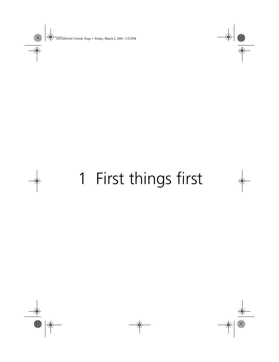 Chapter 1, first things first, 1 first things first | Acer 3200 User Manual | Page 11 / 96