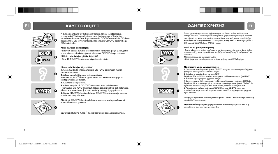 Οδηγιεσ χρησησ el, Käyttöohjeet fi | Philips Nettoyeur pour lentille de lecteur CD User Manual | Page 6 / 10