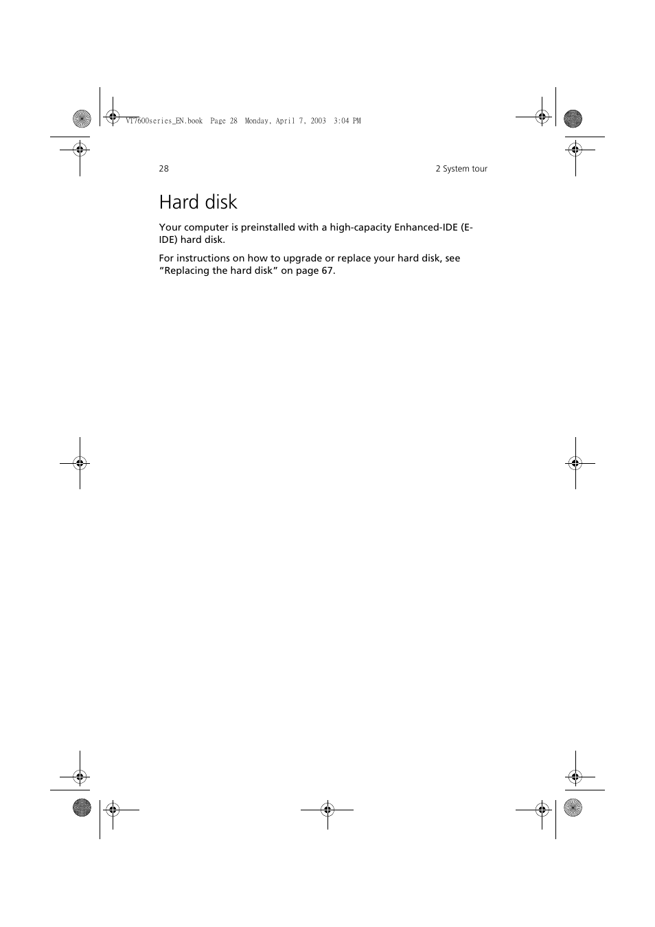 Hard disk | Acer 7600 series User Manual | Page 34 / 116