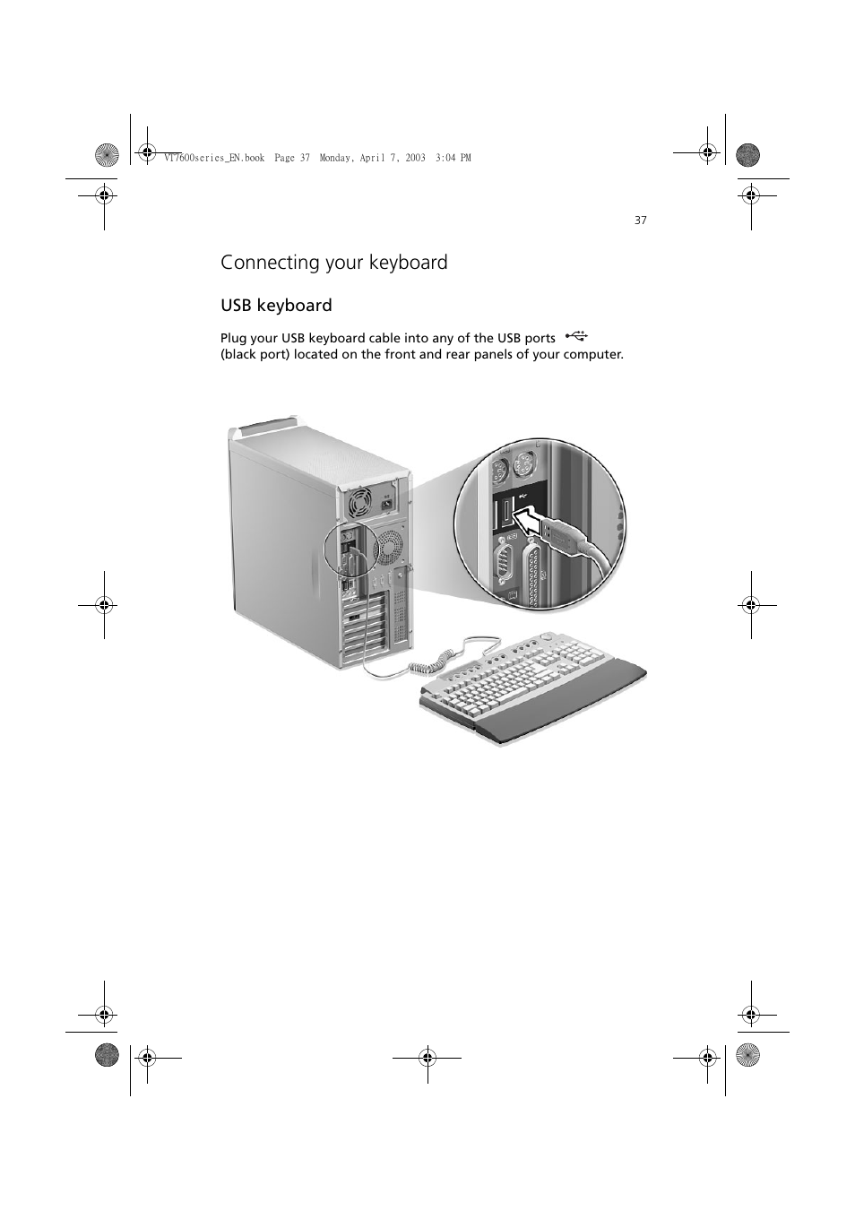 Connecting your keyboard, Usb keyboard | Acer 7600 series User Manual | Page 43 / 116