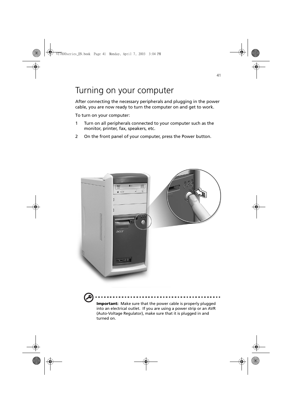 Turning on your computer | Acer 7600 series User Manual | Page 47 / 116