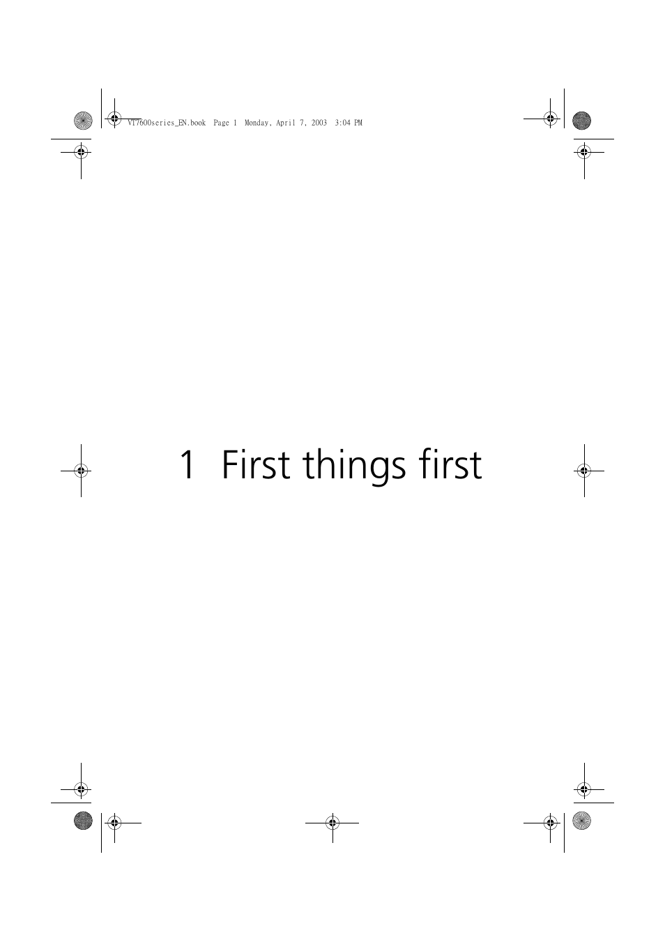 1 first things first | Acer 7600 series User Manual | Page 7 / 116