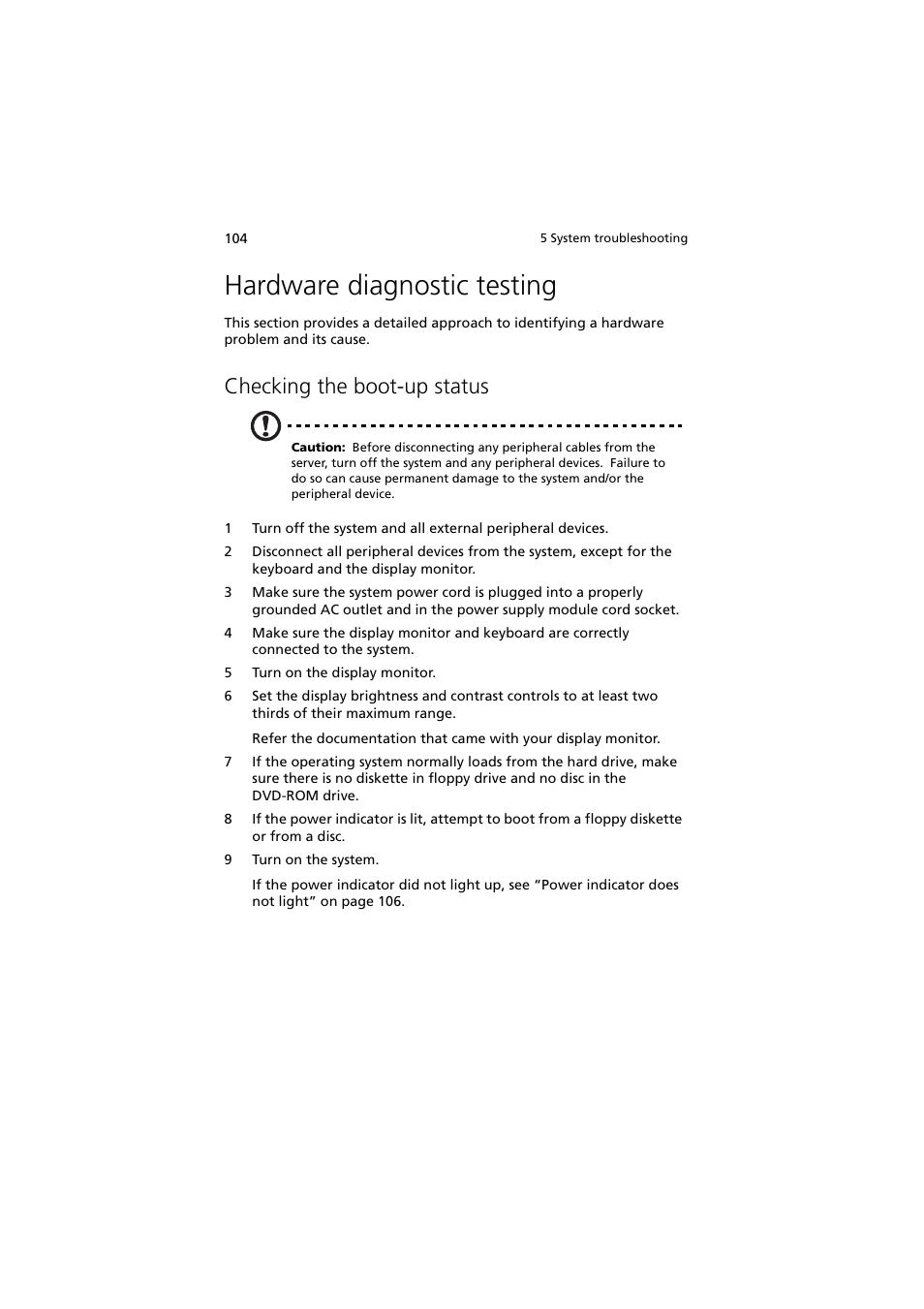 Hardware diagnostic testing, Checking the boot-up status | Acer Altos MU.R230E.001 User Manual | Page 114 / 146