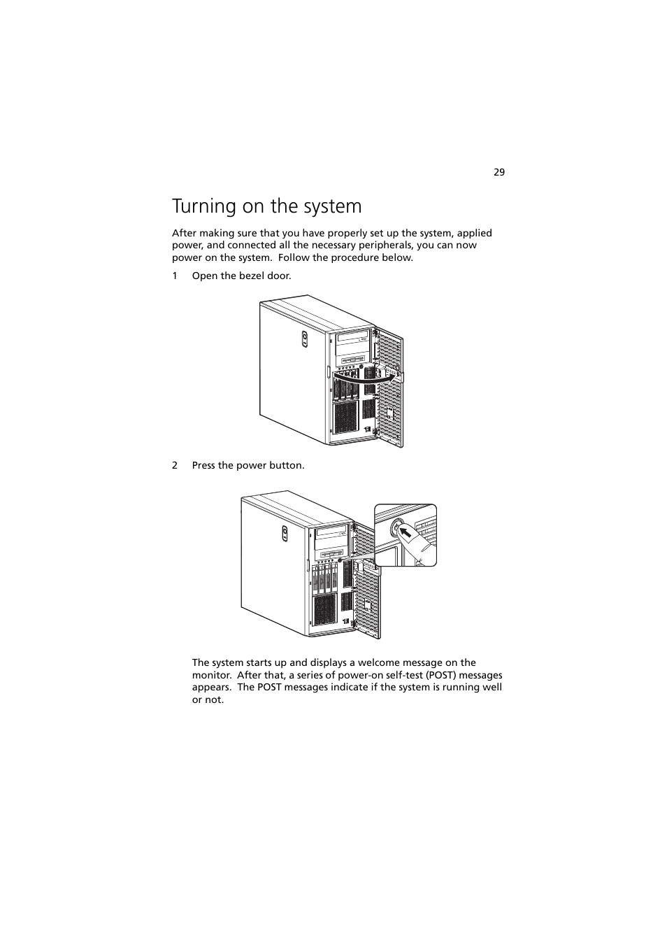 Turning on the system | Acer Altos MU.R230E.001 User Manual | Page 39 / 146