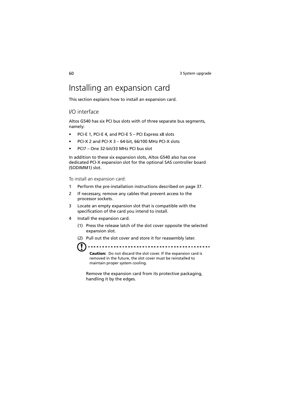 Installing an expansion card, I/o interface | Acer Altos MU.R230E.001 User Manual | Page 70 / 146