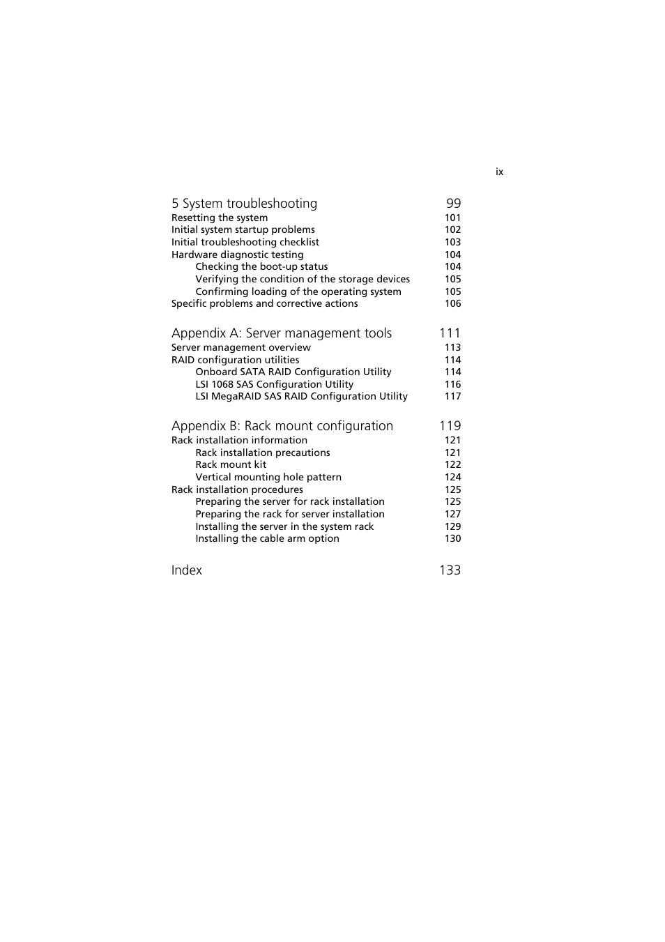 5 system troubleshooting 99, Appendix a: server management tools 111, Appendix b: rack mount configuration 119 | Index 133 | Acer Altos MU.R230E.001 User Manual | Page 9 / 146
