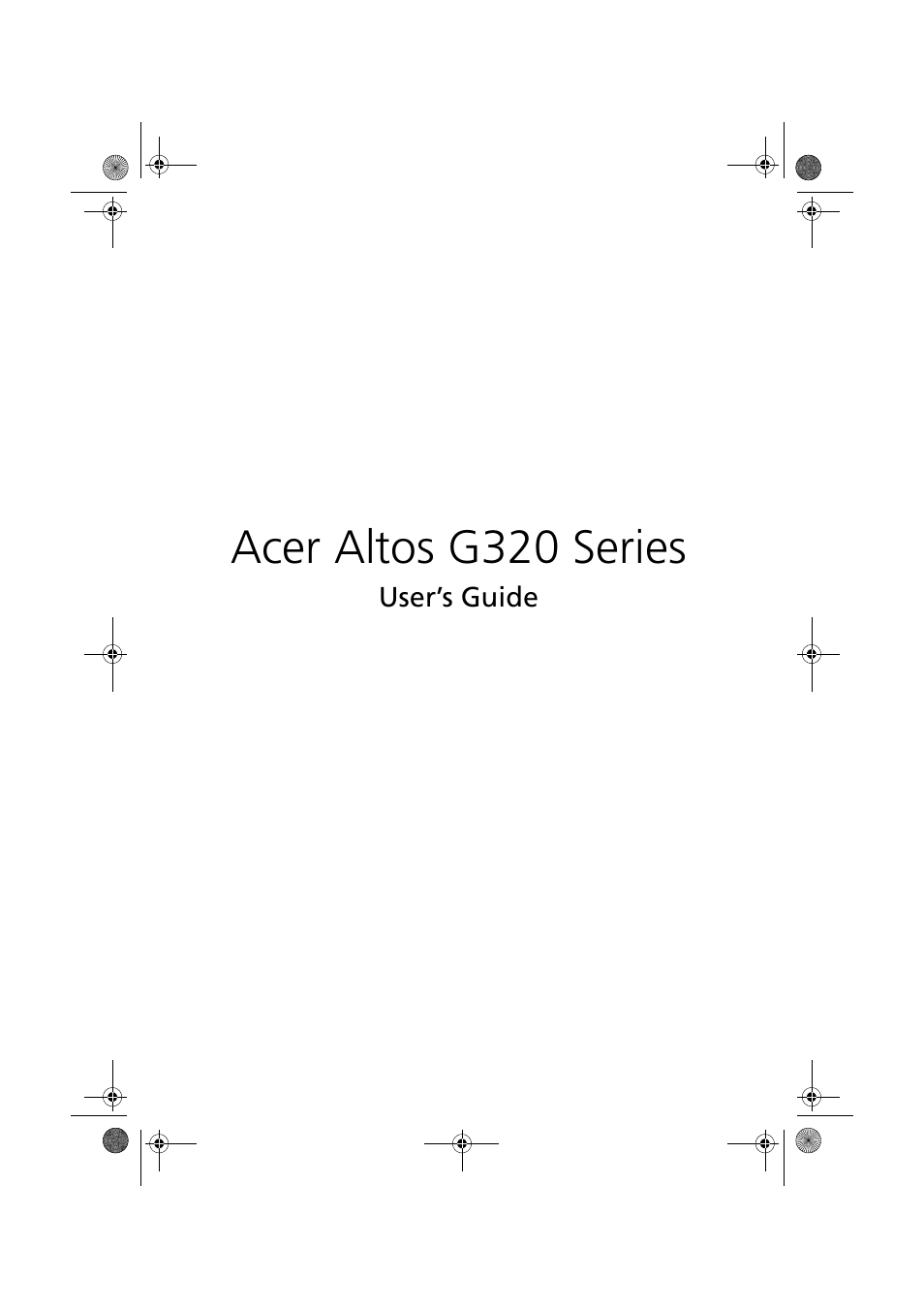 Acer Altos G320 Series User Manual | 132 pages