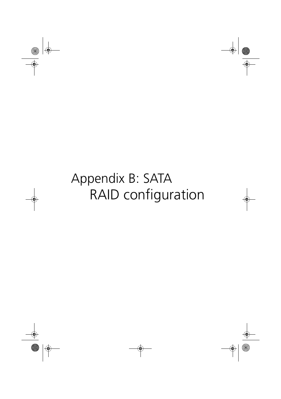 Appendix b: sata raid configuration, Raid configuration, Appendix b: sata | Acer Altos G320 Series User Manual | Page 105 / 132