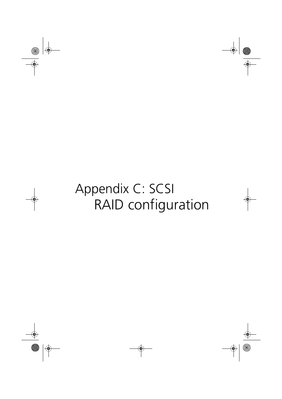 Appendix c: scsi raid configuration, Raid configuration, Appendix c: scsi | Acer Altos G320 Series User Manual | Page 125 / 132