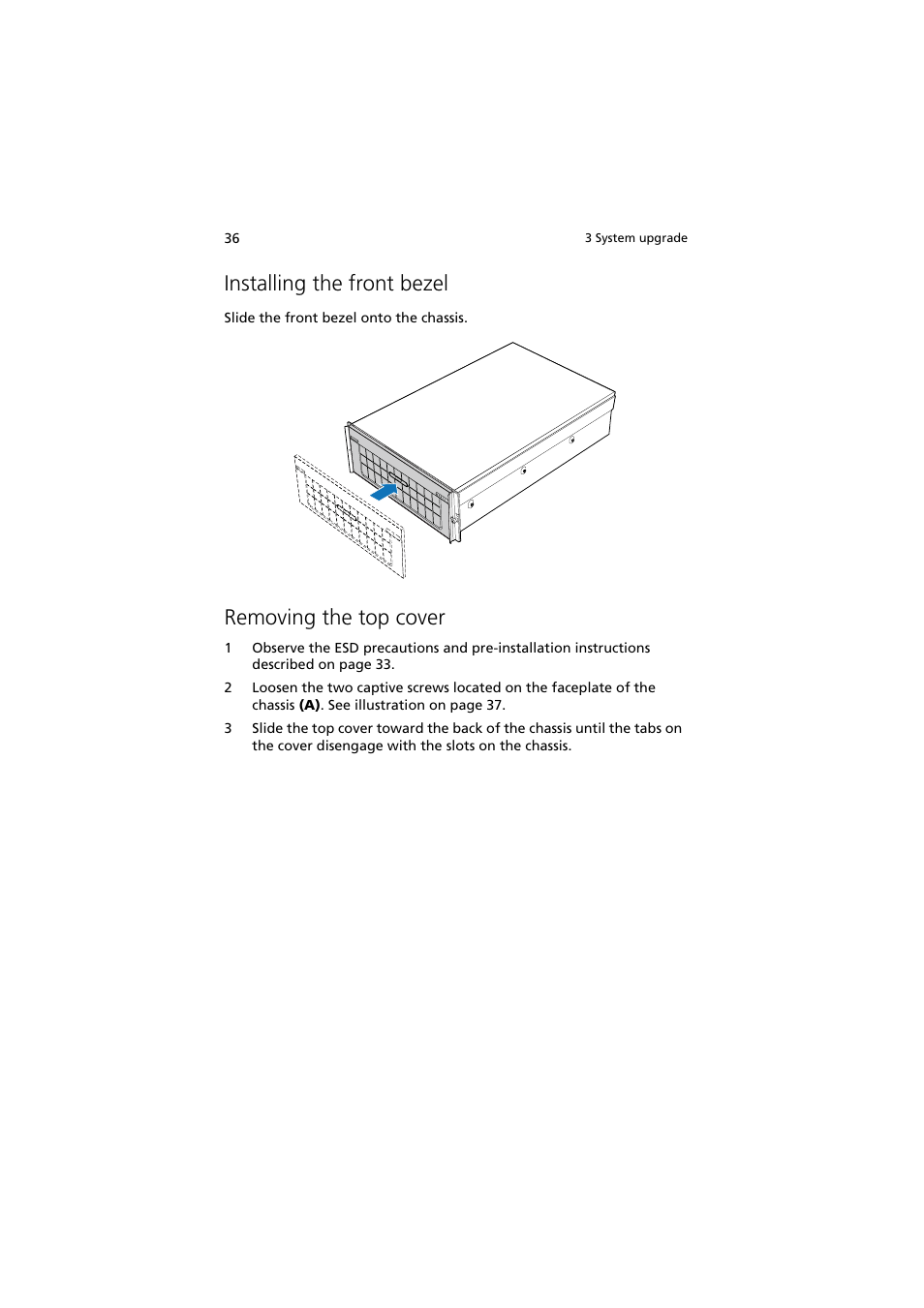 Installing the front bezel, Removing the top cover | Acer Altos R910 User Manual | Page 46 / 192
