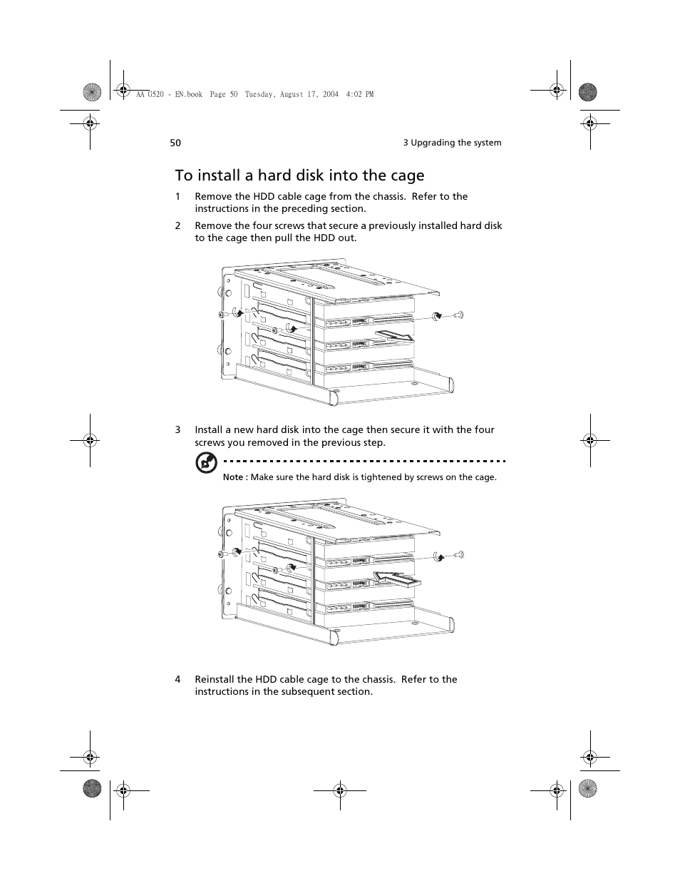 To install a hard disk into the cage | Acer Altos G520 series User Manual | Page 60 / 186