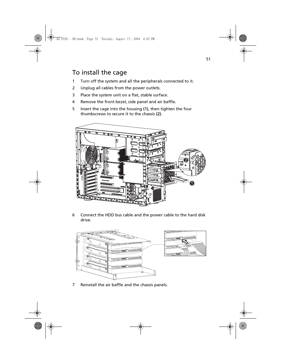 To install the cage | Acer Altos G520 series User Manual | Page 61 / 186