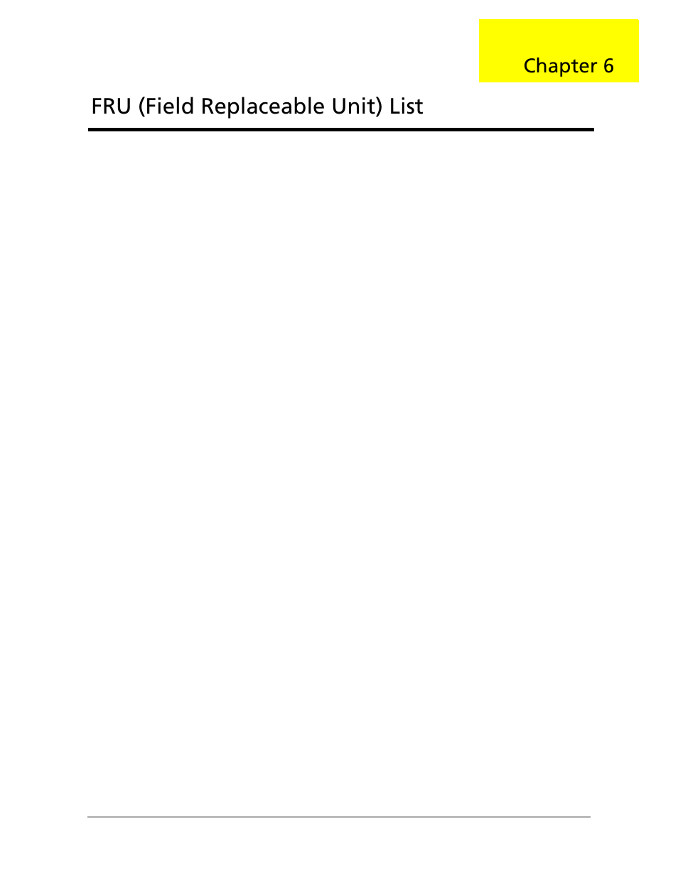 Fru (field replaceable unit) list, Chapter 6 | Acer 2920 User Manual | Page 131 / 170