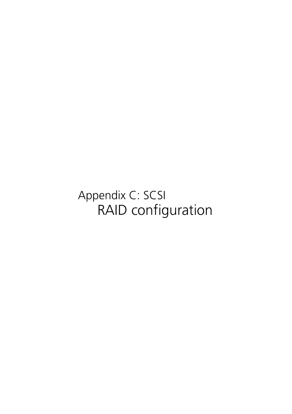 Appendix c: scsi raid configuration, Raid configuration | Acer Altos G710 User Manual | Page 167 / 198