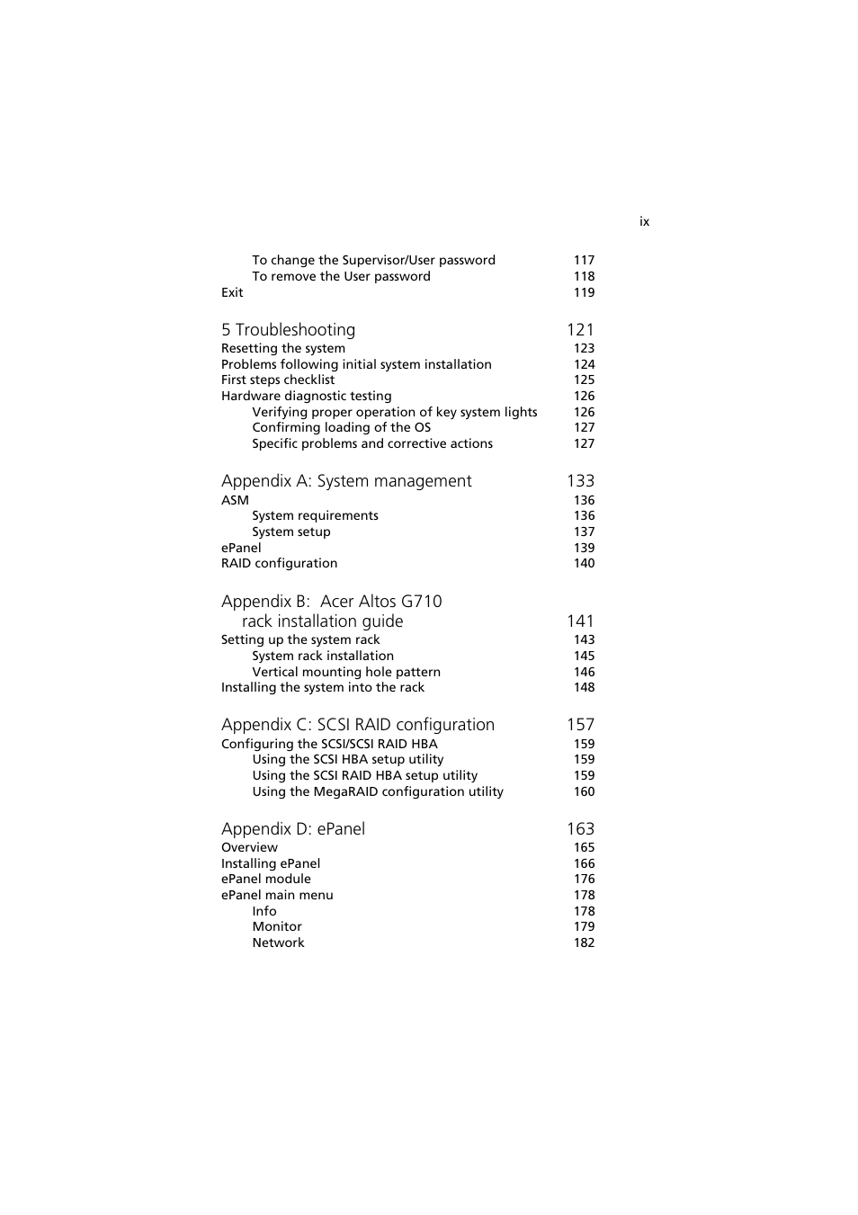 5 troubleshooting 121, Appendix a: system management 133, Appendix c: scsi raid configuration 157 | Appendix d: epanel 163 | Acer Altos G710 User Manual | Page 9 / 198