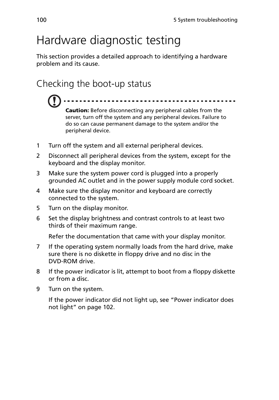 Hardware diagnostic testing, Checking the boot-up status | Acer Altos G5450 Series User Manual | Page 118 / 150