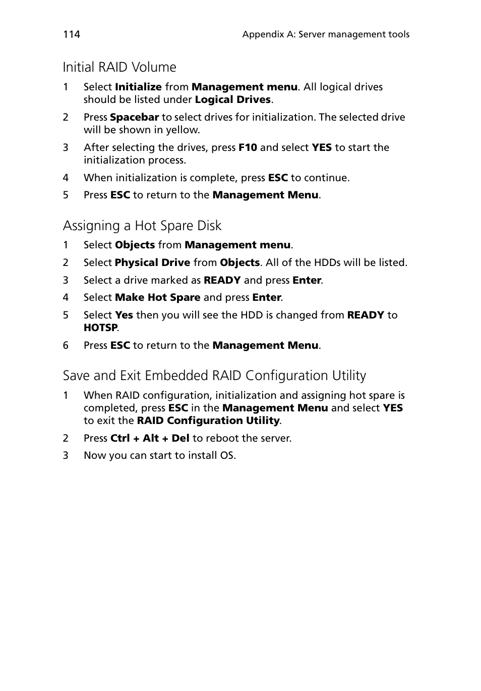 Initial raid volume, Assigning a hot spare disk, Save and exit embedded raid configuration utility | Acer Altos G5450 Series User Manual | Page 132 / 150