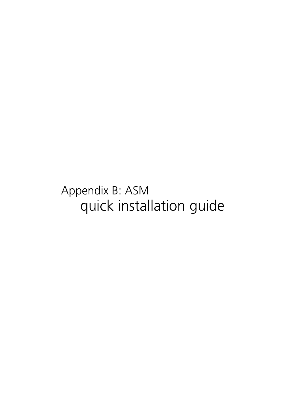 Appendix b: asm quick installation guide, Appendix b: asm, Quick installation guide | Acer Altos G300 User Manual | Page 105 / 108