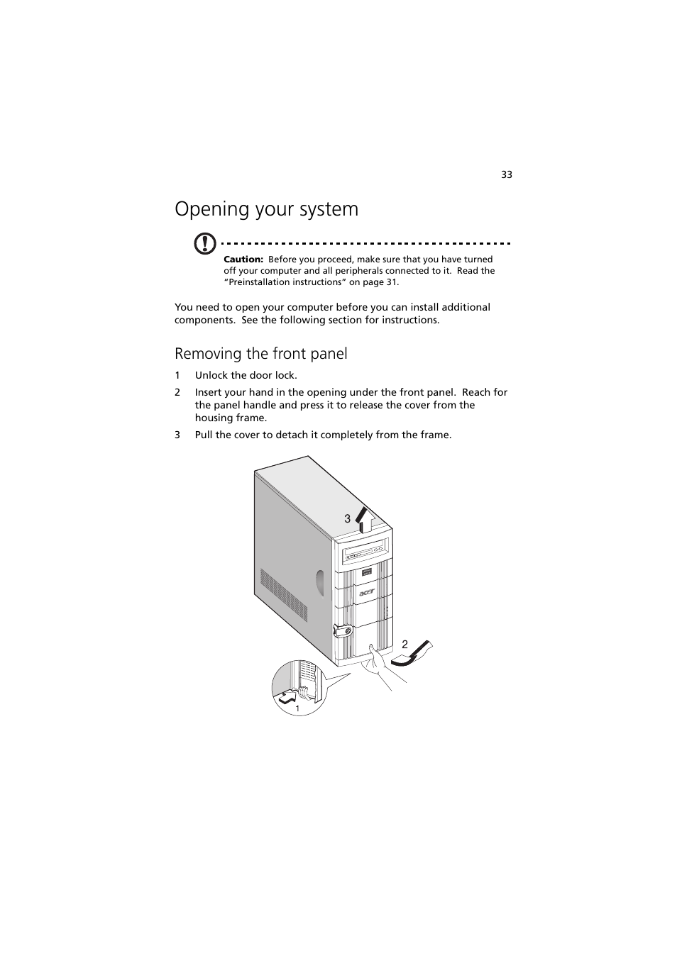 Opening your system, Removing the front panel | Acer Altos G300 User Manual | Page 45 / 108