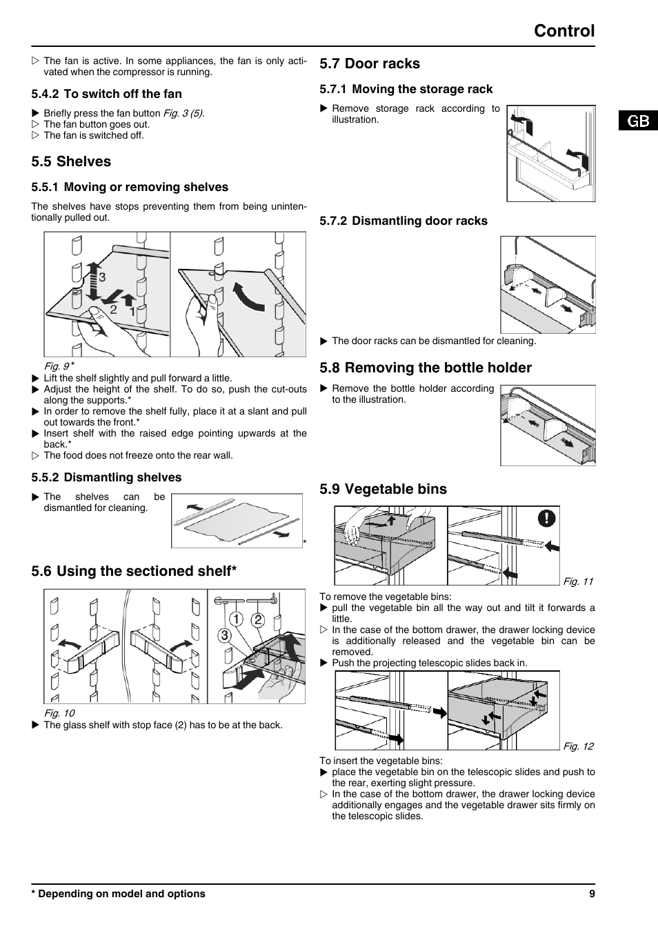 2to switch off the fan, 5shelves, 1moving or removing shelves | 2dismantling shelves, 6using the sectioned shelf, 7door racks, 1moving the storage rack, 2dismantling door racks, 8removing the bottle holder, 9vegetable bins | Liebherr KP 4220 Comfort User Manual | Page 9 / 12