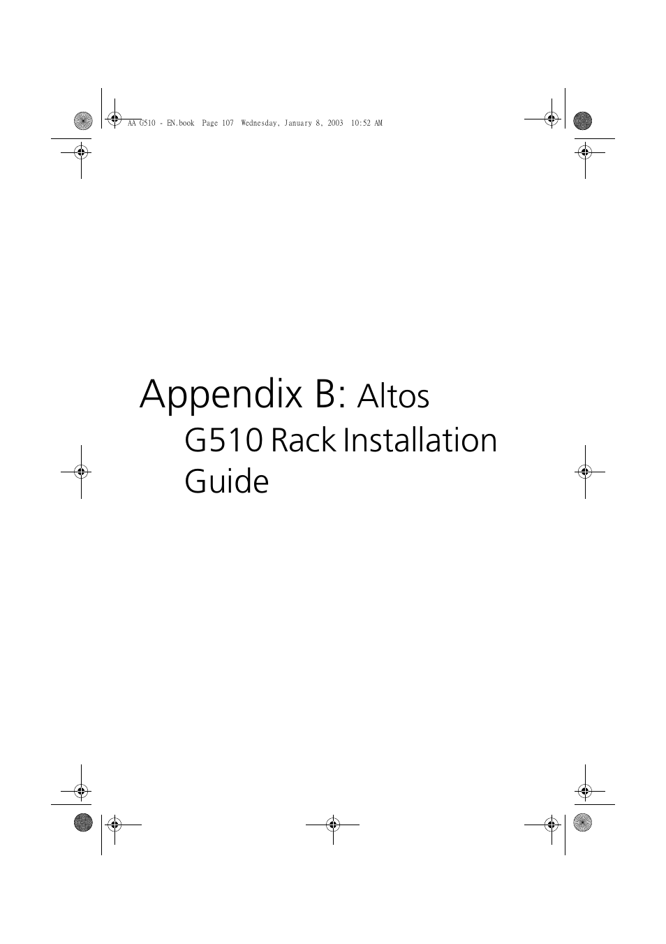 Appendix b: altos g510 rack installation guide, Appendix b: altos g510 rack installation guide107, Appendix b | Altos g510 rack installation guide | Acer Altos G510 series User Manual | Page 117 / 134