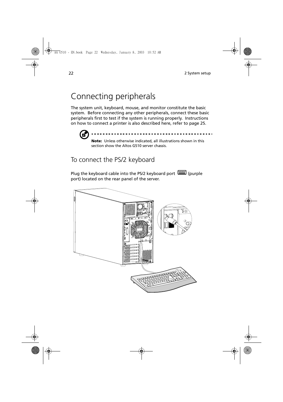 Connecting peripherals, To connect the ps/2 keyboard | Acer Altos G510 series User Manual | Page 32 / 134