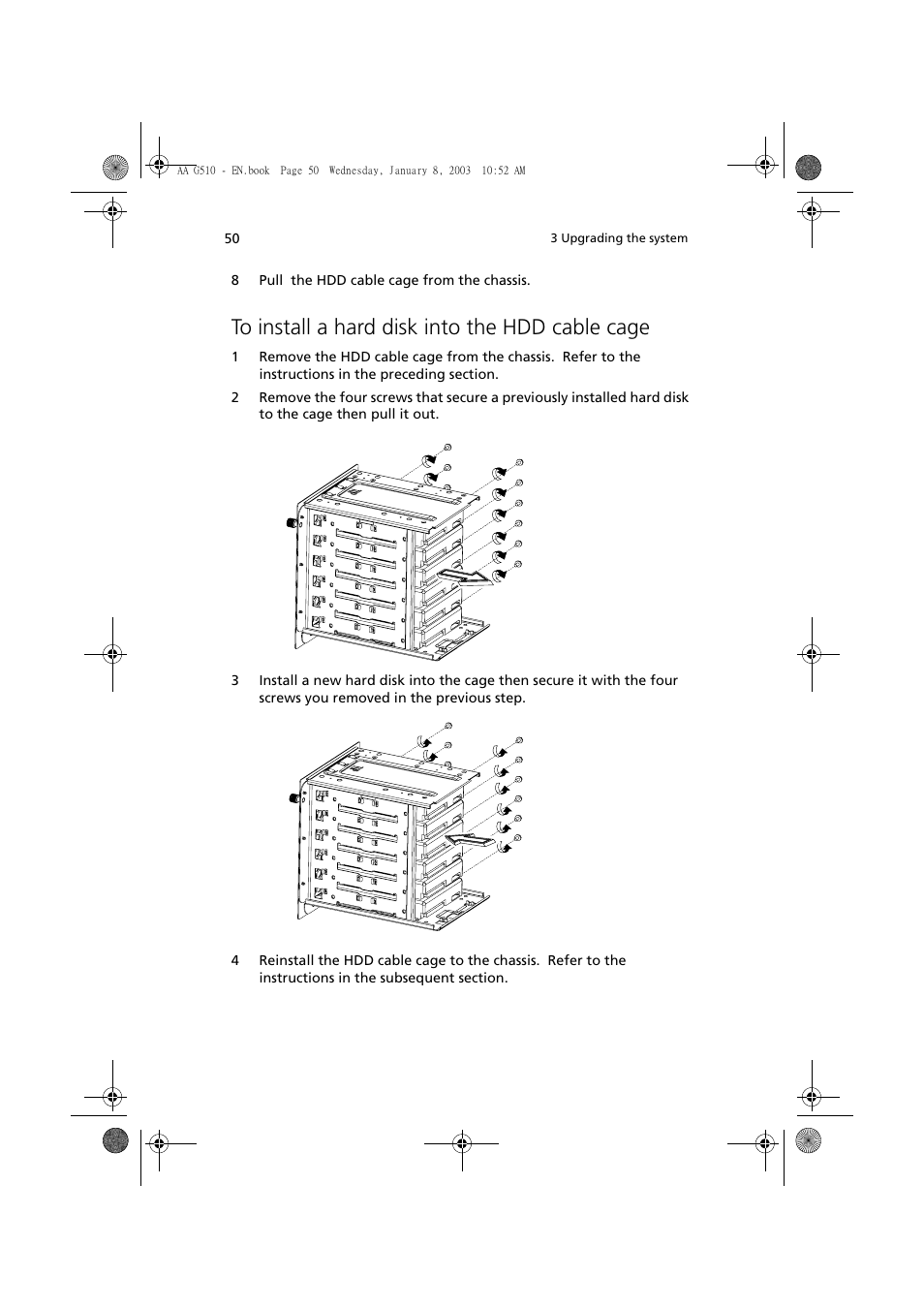To install a hard disk into the hdd cable cage | Acer Altos G510 series User Manual | Page 60 / 134