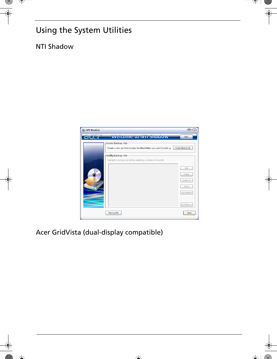 Using the system utilities, Nti shadow, Acer gridvista (dual-display compatible) | Acer 5320 User Manual | Page 36 / 182