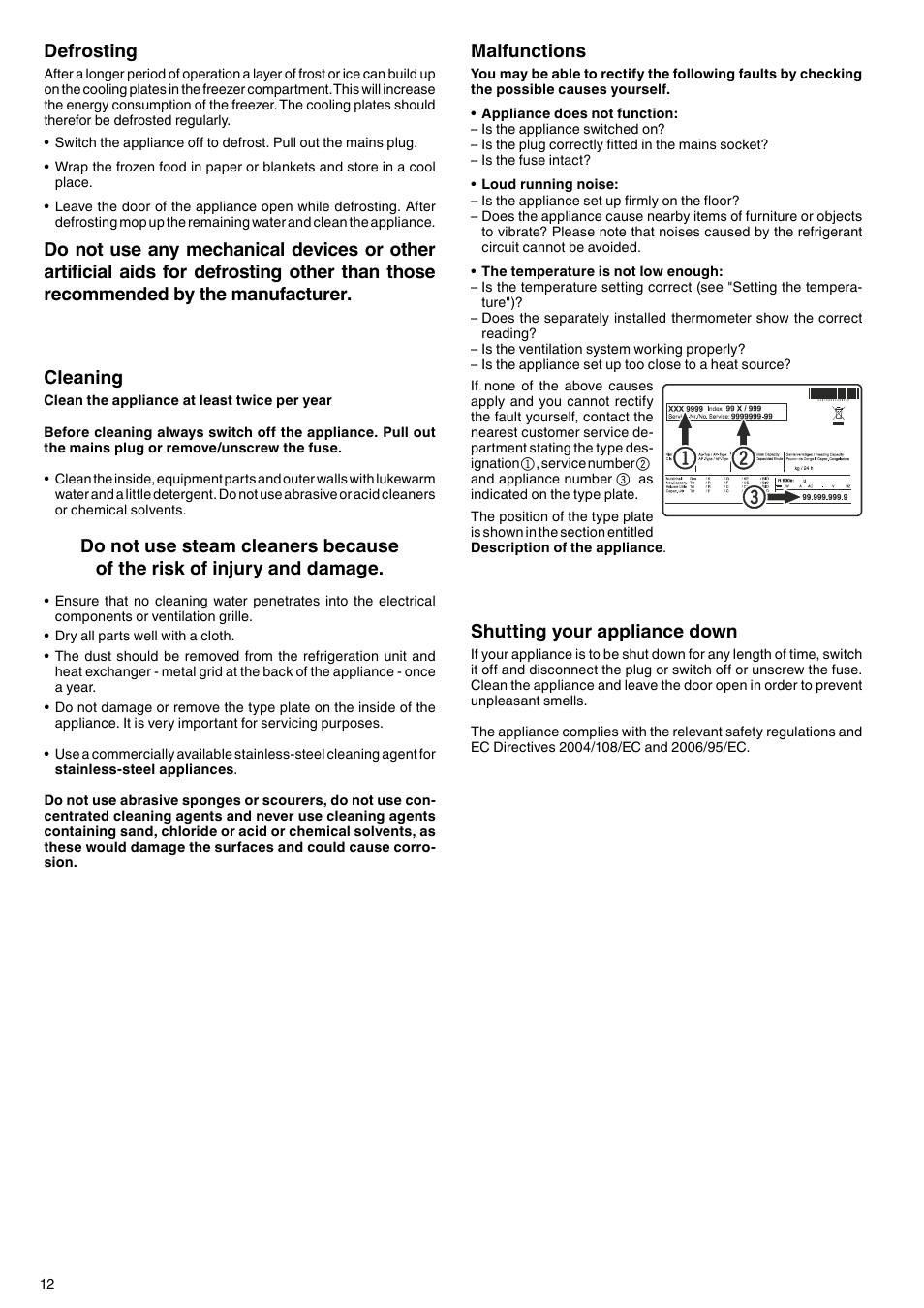 Cleaning, Shutting your appliance down, Malfunctions | Defrosting | Liebherr GG 4010 User Manual | Page 6 / 7