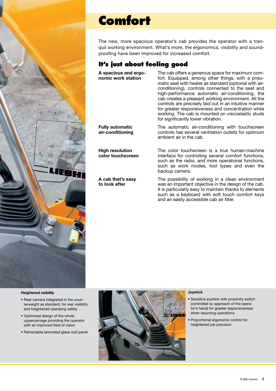 Comfort, It’s just about feeling good | Liebherr R 956 User Manual | Page 9 / 40