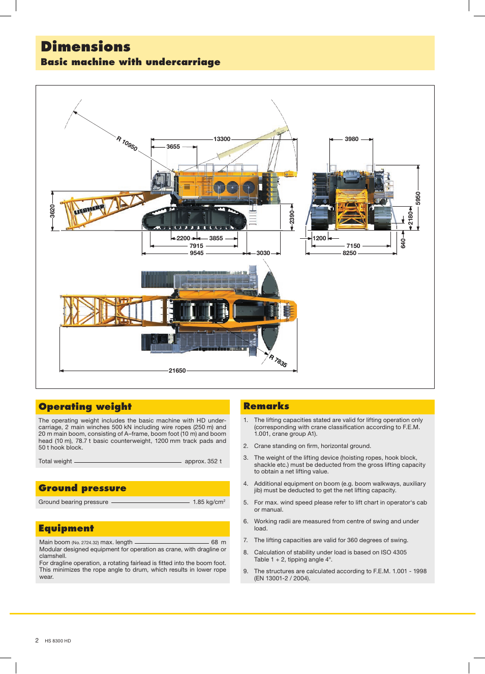 Dimensions, Basic machine with undercarriage, Operating weight | Ground pressure, Equipment, Remarks | Liebherr HS 8300 HD Hybrid User Manual | Page 2 / 16