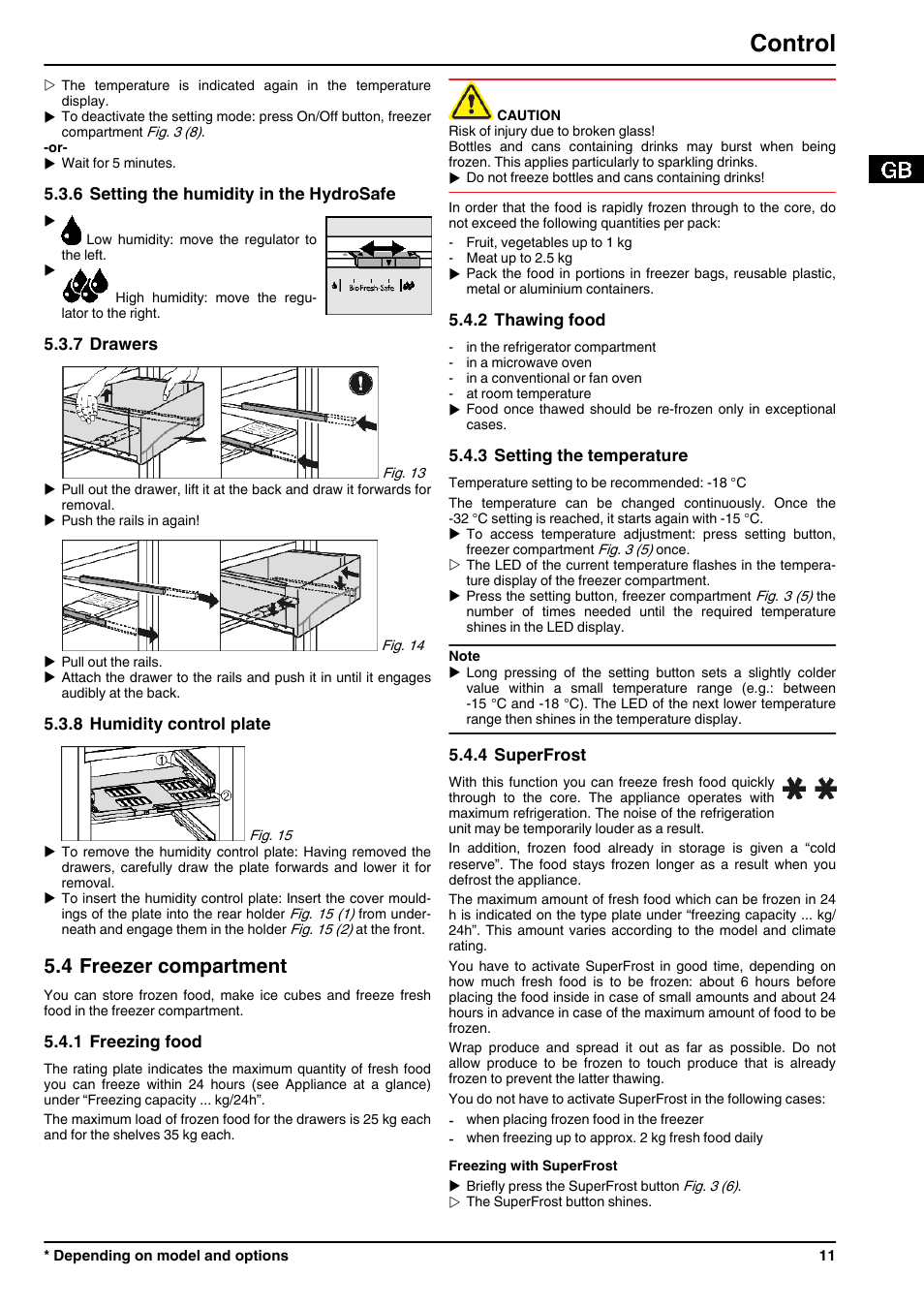 6setting the humidity in the hydrosafe, 7drawers, 8humidity control plate | 4freezer compartment, 1freezing food, 2thawing food, 3setting the temperature, 4superfrost, Control, 4 freezer compartment | Liebherr CBPesf 4033 Comfort BioFresh User Manual | Page 11 / 16