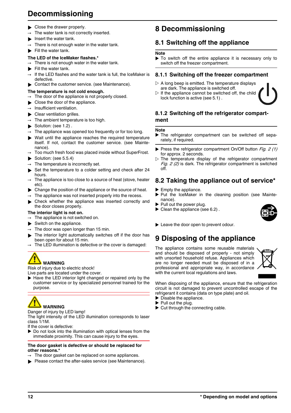 8decommissioning, 1switching off the appliance, 1switching off the freezer compartment | 2switching off the refrigerator compartment, 2taking the appliance out of service, 9disposing of the appliance, 8 decommissioning, 9 disposing of the appliance, Decommissioning, 1 switching off the appliance | Liebherr ICN 3366 Premium NoFrost User Manual | Page 12 / 12