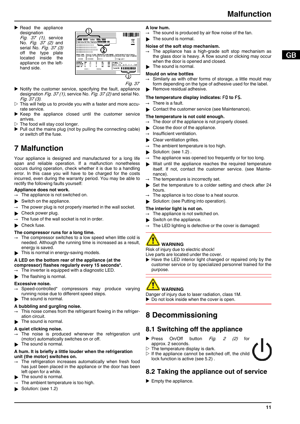 7malfunction, 8decommissioning, 1switching off the appliance | 2taking the appliance out of service, 7 malfunction, 8 decommissioning, Malfunction, 1 switching off the appliance, 2 taking the appliance out of service | Liebherr WTEes 2053 Vinidor User Manual | Page 11 / 12