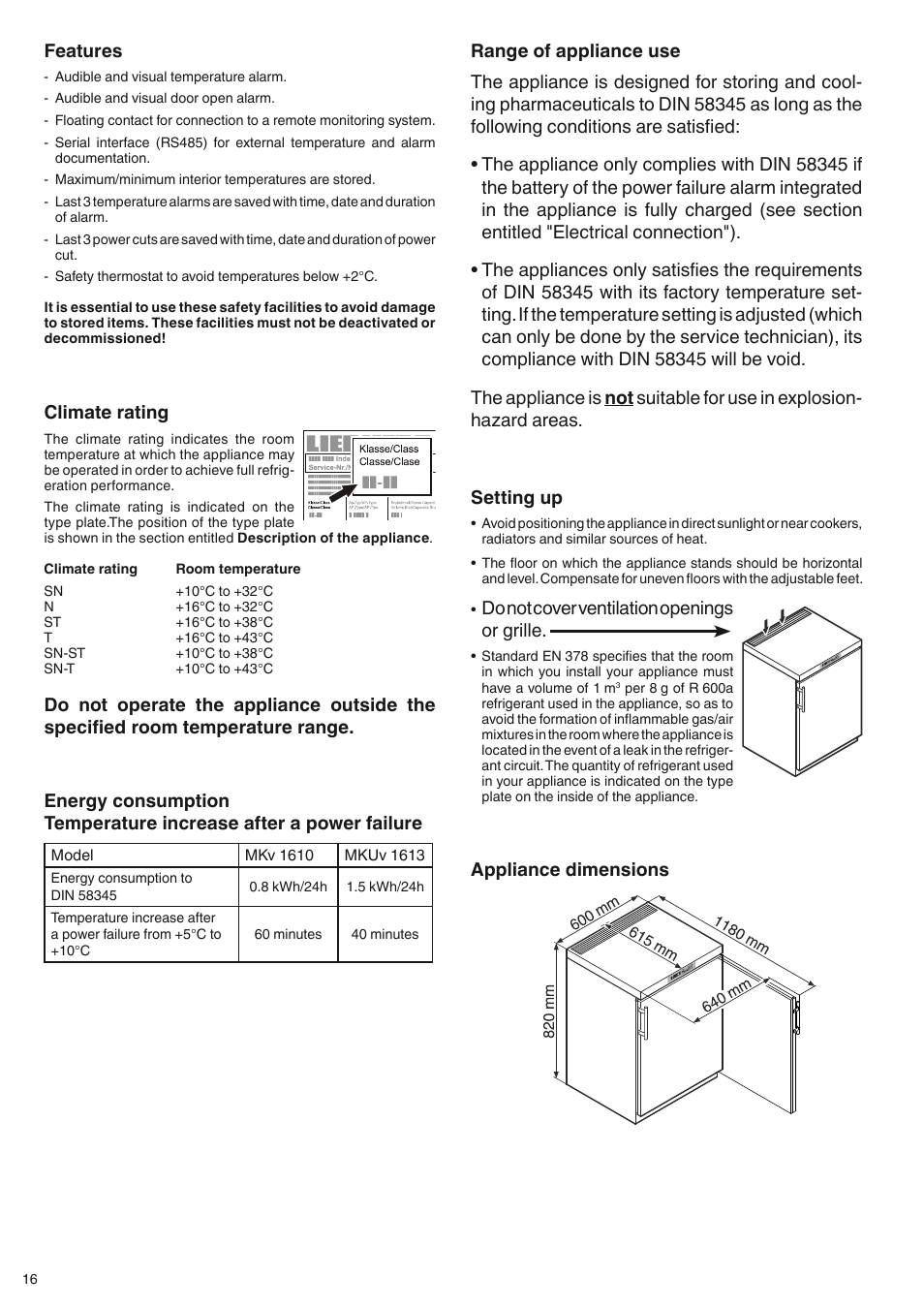 Appliance dimensions setting up, Do not cover ventilation openings or grille, Features | Liebherr MKUv 1610 User Manual | Page 4 / 13