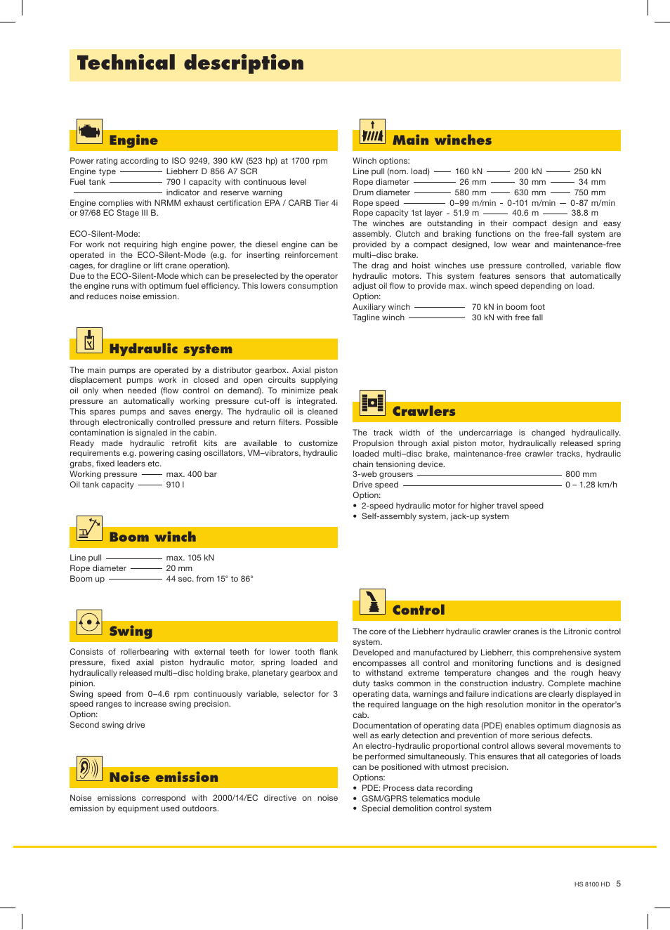 Technical description, Engine, Hydraulic system | Boom winch, Swing, Main winches, Crawlers, Noise emission, Control | Liebherr HS 8100 HD Litronic User Manual | Page 5 / 16