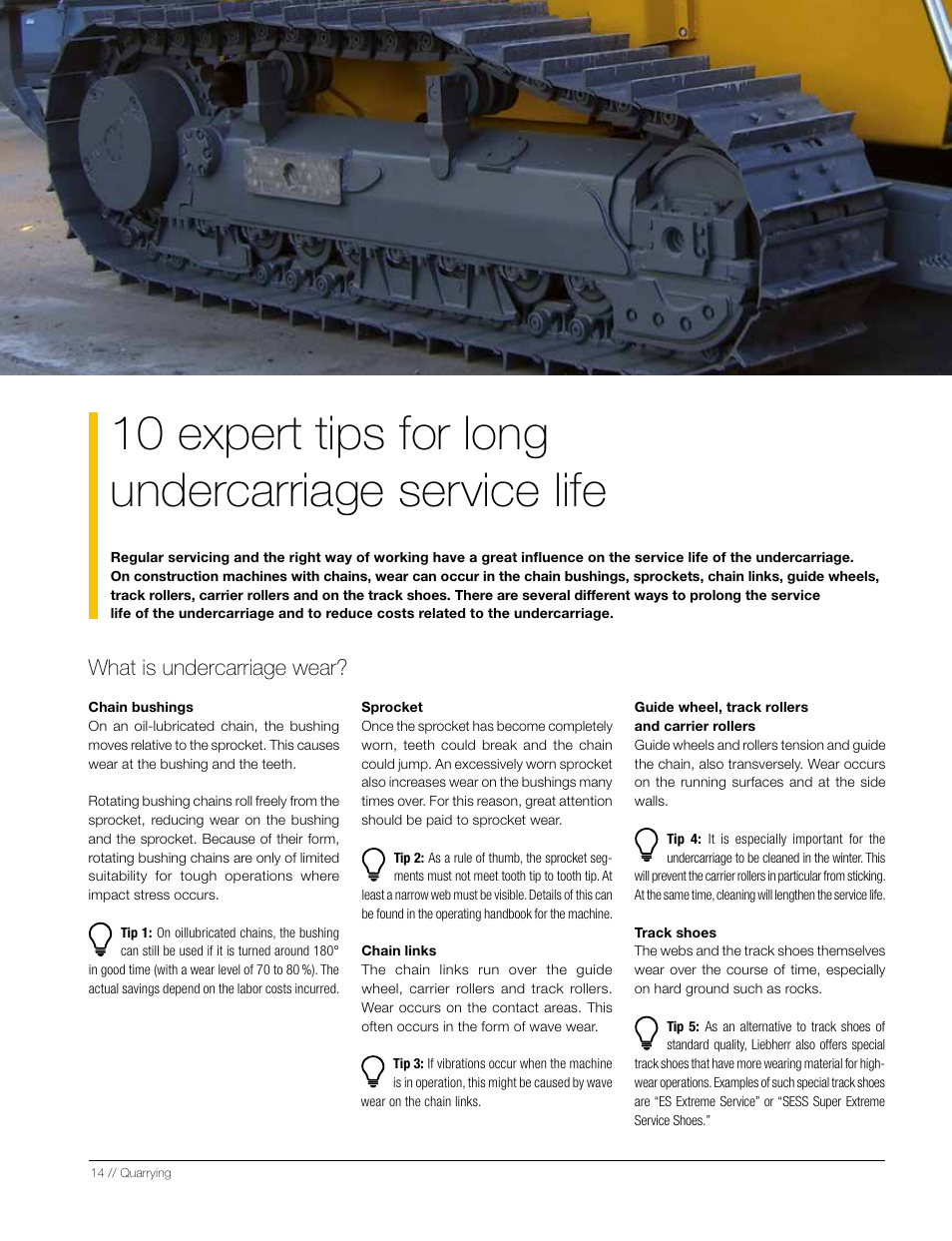 10 expert tips for long undercarriage service life, What is undercarriage wear | Liebherr L 556 User Manual | Page 14 / 48