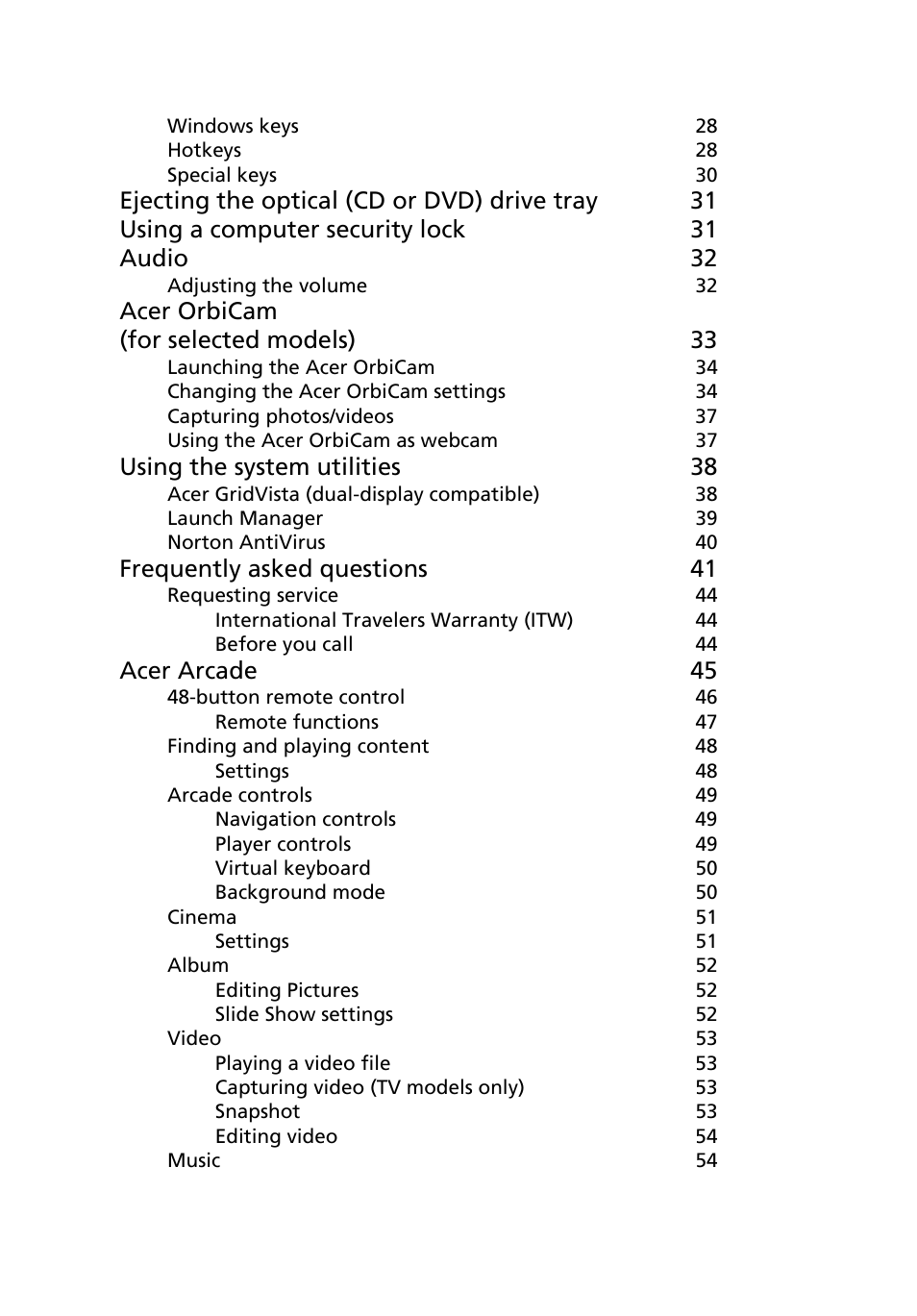 Acer orbicam (for selected models) 33, Using the system utilities 38, Frequently asked questions 41 | Acer arcade 45 | Acer 5050 User Manual | Page 16 / 108