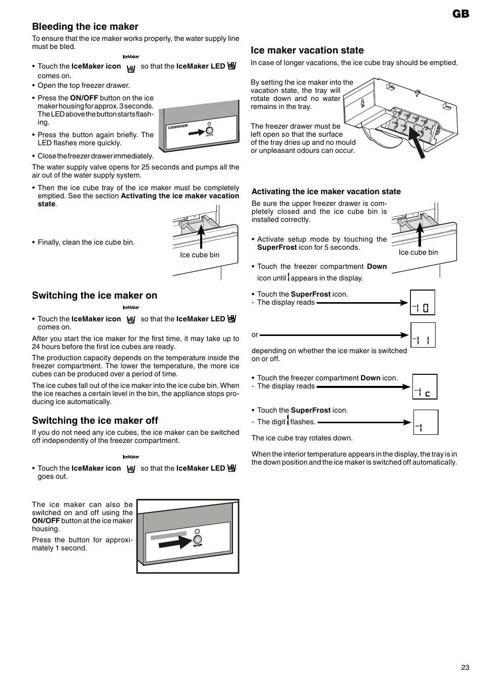 Switching the ice maker on, Switching the ice maker off, Ice maker vacation state | Bleeding the ice maker | Liebherr CBNes 6256 PremiumPlus BioFresh NoFrost User Manual | Page 11 / 13