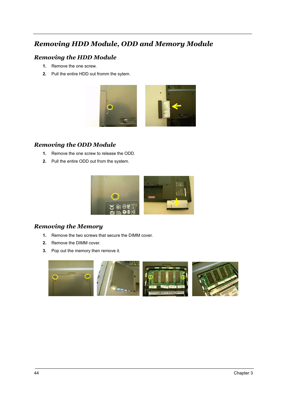 Removing hdd module, odd and memory module, Removing the hdd module, Removing the odd module | Removing the memory | Acer TRAVELMATE TravelMate 4050 User Manual | Page 51 / 90