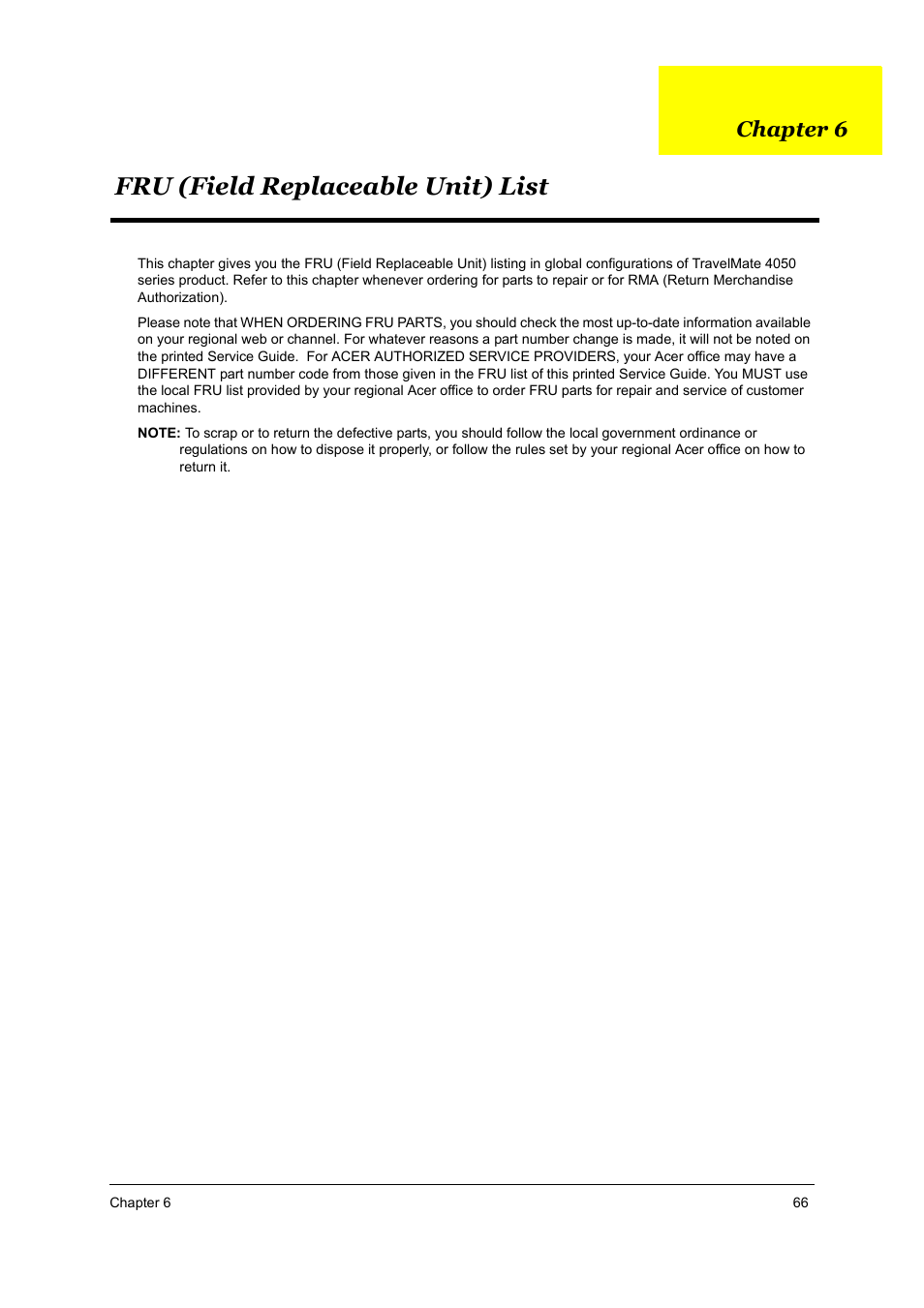 S.g_tm4050_ch6, Fru (field replaceable unit) list, Chapter 6 | Acer TRAVELMATE TravelMate 4050 User Manual | Page 73 / 90