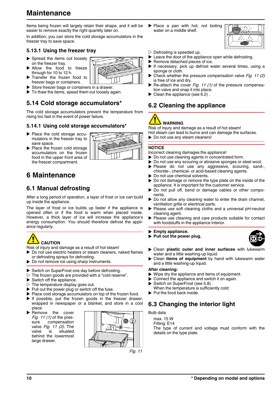 1using the freezer tray, 14cold storage accumulators, 1using cold storage accumulators | 6maintenance, 1manual defrosting, 2cleaning the appliance, 3changing the interior light, 6 maintenance, Maintenance, 14 cold storage accumulators | Liebherr G 3513 Comfort User Manual | Page 10 / 14