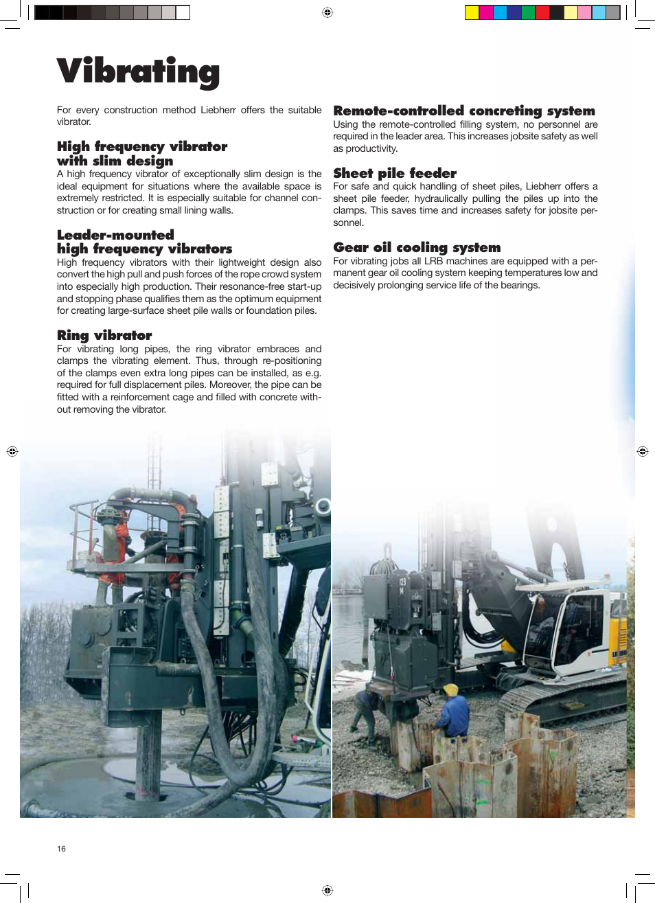 Spezial_gb_montage 16.pdf, Vibrating, High frequency vibrator with slim design | Leader-mounted high frequency vibrators, Ring vibrator, Remote-controlled concreting system, Sheet pile feeder, Gear oil cooling system | Liebherr LRB 125 XL User Manual | Page 16 / 32